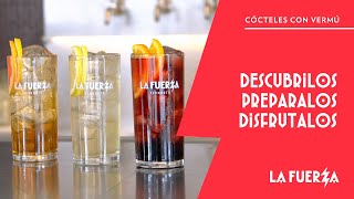 Cócteles Con Vermú La Fuerza