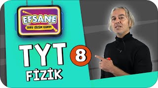 Efsane Sorularla Tyt Fizik Full Tekrar - 8