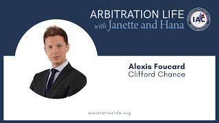 Alexis Foucard - ARBITRATION LIFE with Janette and Hana