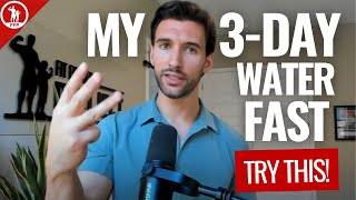 3Day Water Fast: Dr. A's Personal Water Fasting Protocol + Benefits