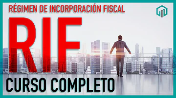 CURSO RÉGIMEN DE INCORPORACIÓN FISCAL 2020 RIF | TODO LO QUE DEBES SABER