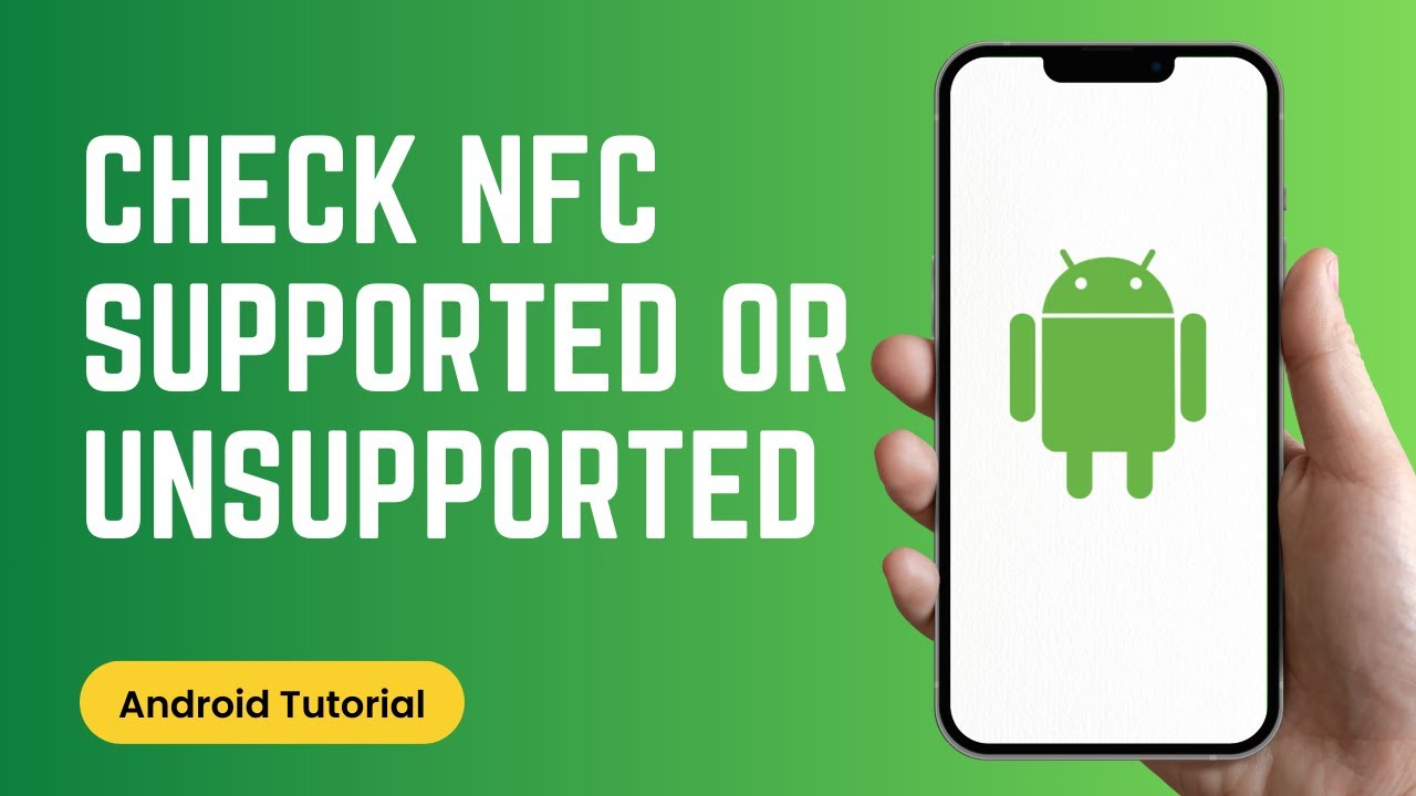 Android Supported How to Check Android Phone NFC Supported or Unsupported - YouTube