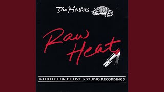 Raw Heat (Live)