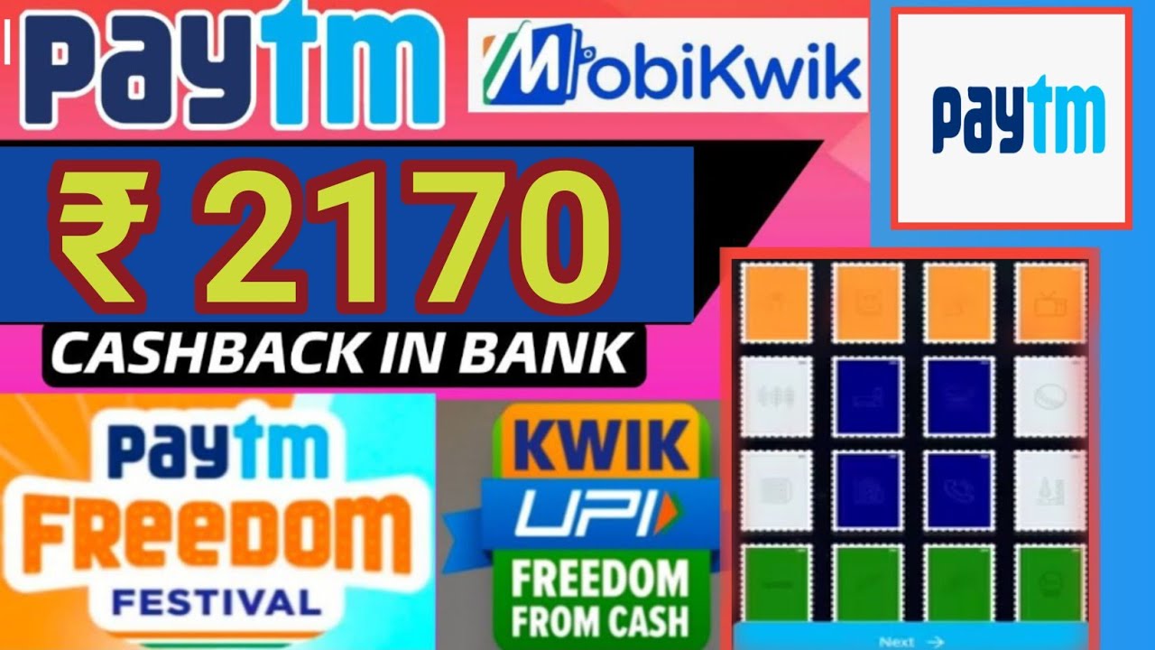 Paytm Cash How To Earn 2023 || Paytm freedom fastival || Earn upto ₹1400 Cashback in Bank | Mobikwi