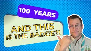 100 Years of Gilwell Reunion....And THIS is the Badge!