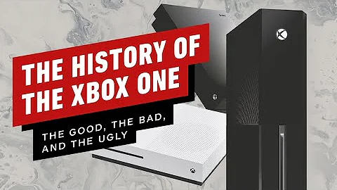 The History of the Xbox One: The Good, The Bad, & The Ugly