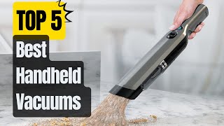 Top 5 Best Handheld Vacuums in 2023