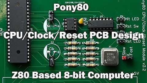 PCB Design - Pony80 CPU/Clock/Reset Module - My Z80 homebrew computer!