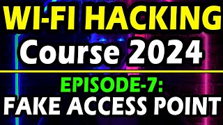 Hack WIFI in 2 minutes? | Episode 7 | Ethical WIFI hacking course 2024