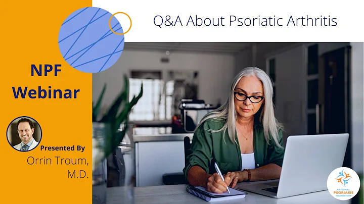 Q&A About Psoriatic Arthritis