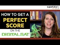 How to get a perfect score on the digital sat