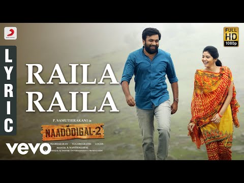 Naadodigal 2 - Raila Raila Lyric | Sasikumar, Anjali | Justin Prabhakaran