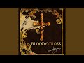 BLOODY CROSS