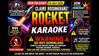 Claire Rosinkranz   Rocket KARAOKE WBV 24 JULY 2026 NEW RELEASES