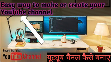 Easy way to create YouTube channel. How to make YouTube channel