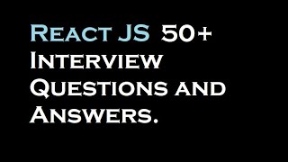 React js interview questions and answers