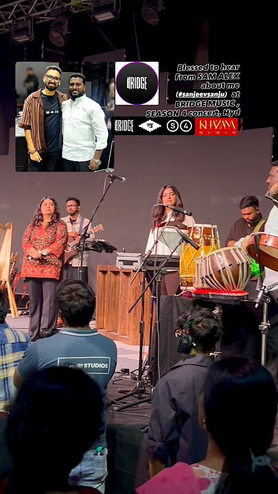 #blessed to hear from #samalex about me (#sanjeevsanju )at #bridgemusicseason4 #khazana #concert