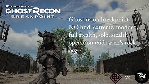 Ghost recon breakpoint| Solo | Stealth | 4K video | Raven