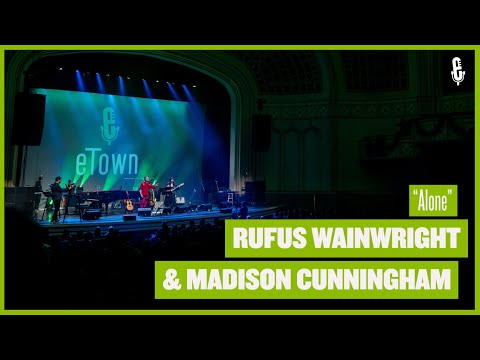 Rufus Wainwright, Madison Cunningham - Alone (feat. Madison Cunningham)