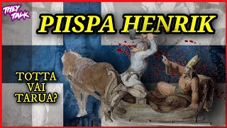 Piispa Henrik ja Lalli Talonpoika - Totta vai tarua?