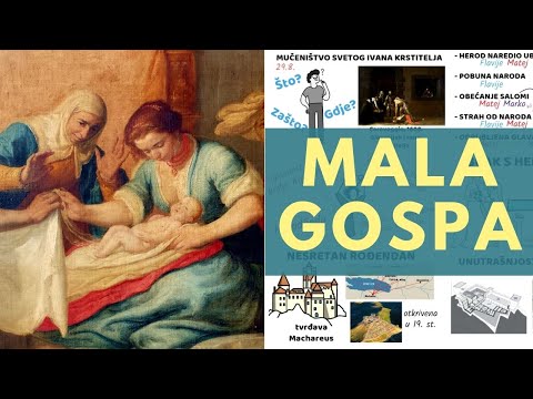 Video: Blagdan Rođenja Blažene Djevice Marije: Povijest I Modernost