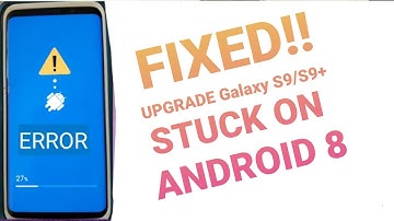 FIXED!! How to update AT&T Samsung Galaxy S9 / S9+ from Android 8 or 9 to Android 10