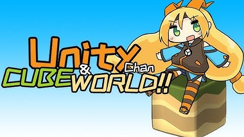 [Demo] Unity Chan And Cube World!! - Gameplay / (PC)