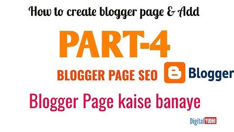 How to Create Pages for Blogger: Hindi Tutorial