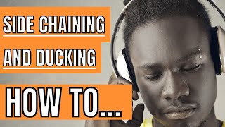 HOW TO | Side Chaining and Ducking Tutorial