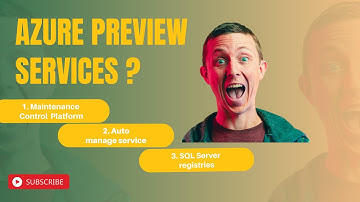Azure Preview Services Update 2022 - Maintenance Control | Auto-manage | SQL Server registries