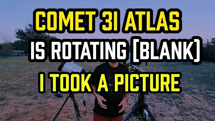 Comet 3i Atlas is ROTATING BLANK - I took a picture