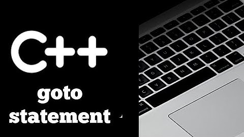 #Lecture - 28 : goto Statement in C++ Programming