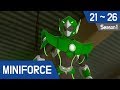 [Miniforce] Season1 Ep21~26