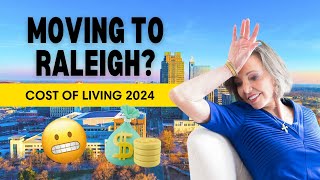 Cost of Living in Raleigh North Carolina 2024