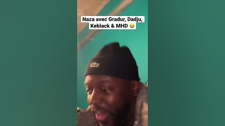 Naza avec Gradur, Dadju, Keblack & MHD 😭