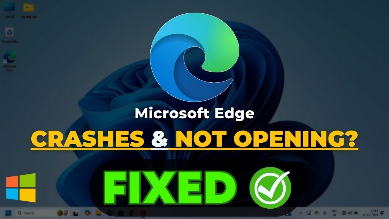 Fix Microsoft Edge Crashes & Won’t Open – Quick Windows 10/11 Fix