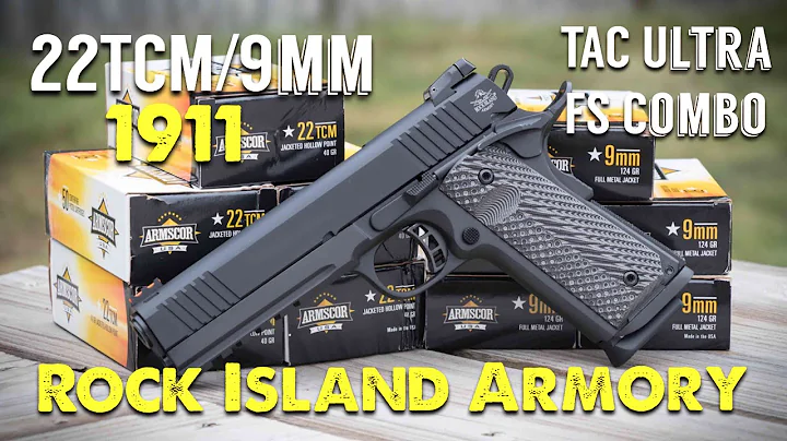 NOT YOUR AVERAGE 1911 - Rock Island Armory 22TCM/9MM "TAC Ultra FS Combo"