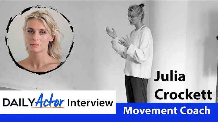 Movement Coach Julia Crockett on Finding Character...