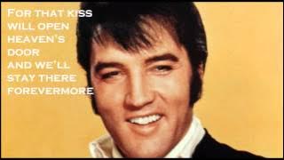 Elvis Presley - Kiss me Quick (with lyrics)