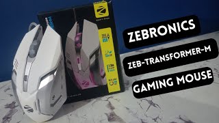 Zebronics ZEB-TRANSFORMER-M Gaming Mouse Unboxing | Best Gaming Mouse under 500.