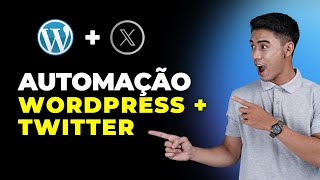 Automação de POSTS Wordpress no Twitter (X.com) - Tweet automático
