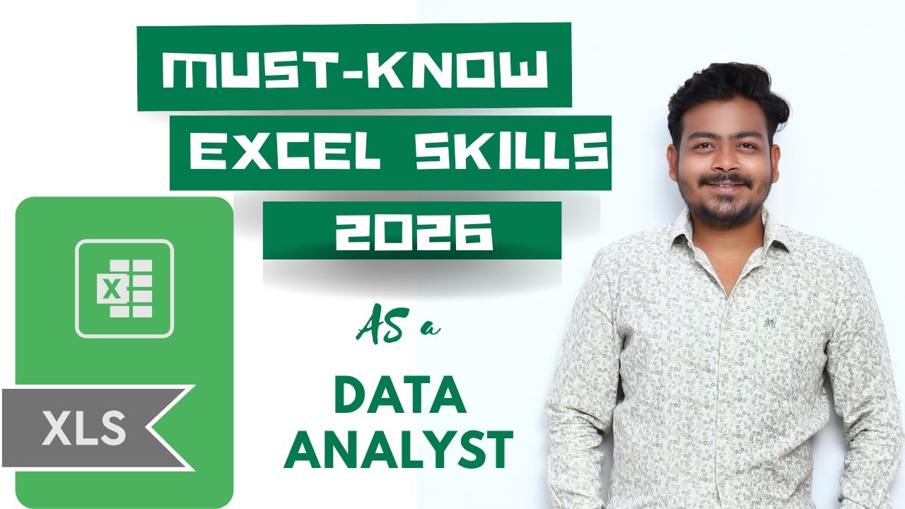 Excel Skills Every Data Analyst Must Know in 2026 (Beginner Friendly ...