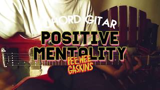 KUNCI GITAR (CHORD) PEE WEE GASKINS - POSITIVE MENTALITY GUITAR COVER