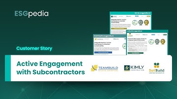 Active Engagement with Subcontractors for Construction Companies - ESGpedia Customer Story