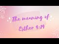 The meaning of Esther 4:14