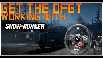 Get the DFGT working with SnowRunner!