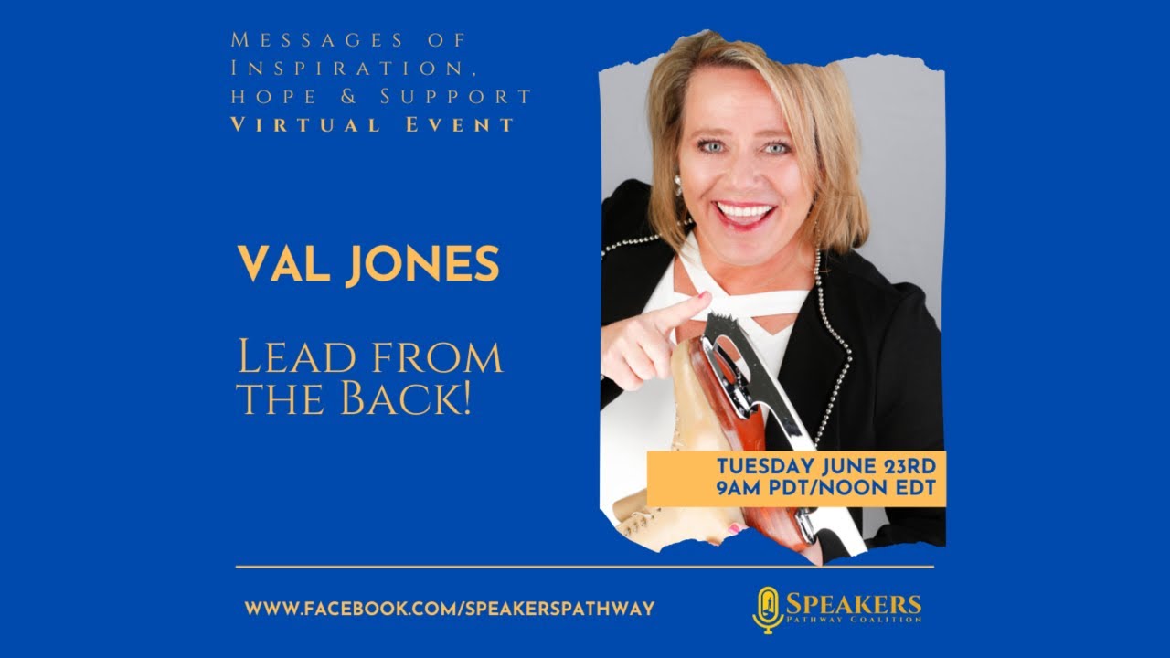 Episode 50 Val Jones Lead from the Back! Speakers Pathway