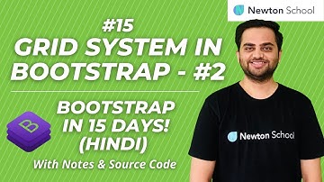 Create responsive grids using Bootstrap Grid - Part 2 | Hindi | Newton School