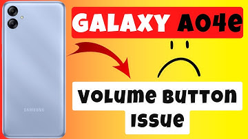 Samsung Galaxy A04e Volume Button Issue || Volume Button Not Working Problem ||Volume Button Problem