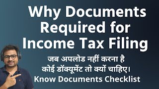 Documents Required for Income Tax Return Filing | Why Documents Required for ITR Filing